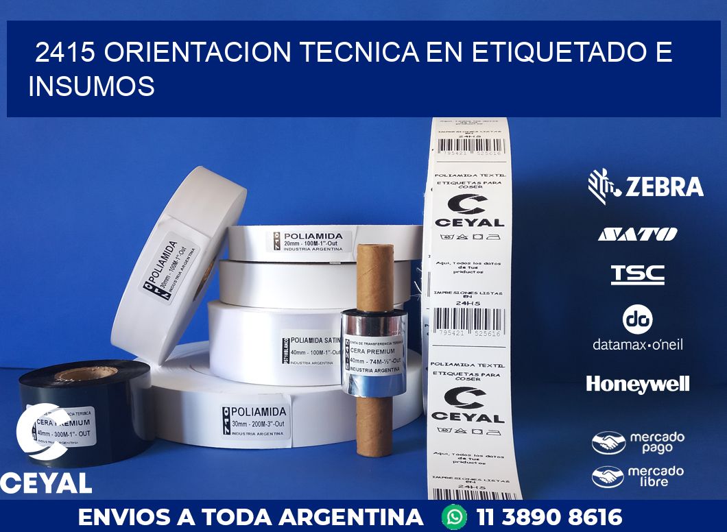 2415 ORIENTACION TECNICA EN ETIQUETADO E INSUMOS