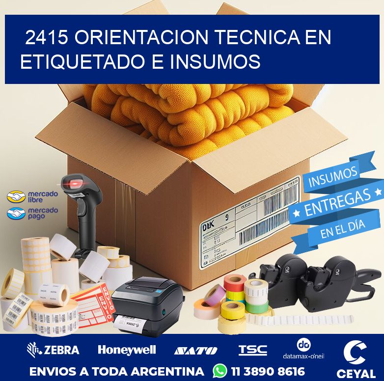 2415 ORIENTACION TECNICA EN ETIQUETADO E INSUMOS