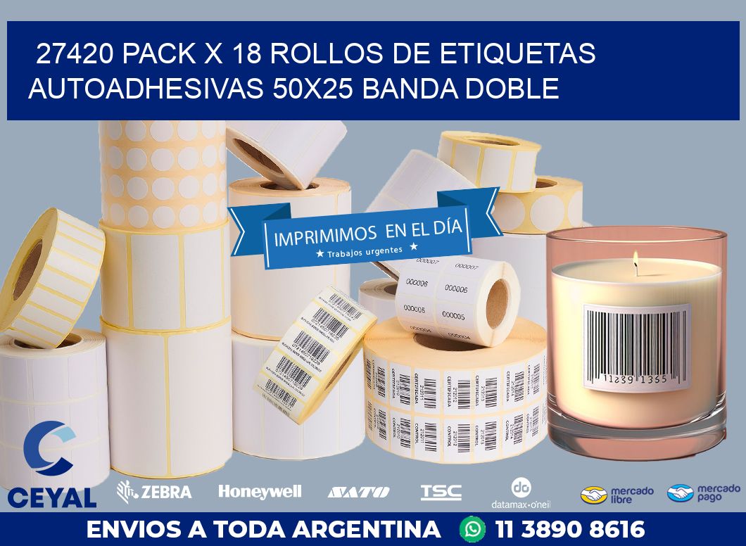 27420 PACK X 18 ROLLOS DE ETIQUETAS AUTOADHESIVAS 50X25 BANDA DOBLE