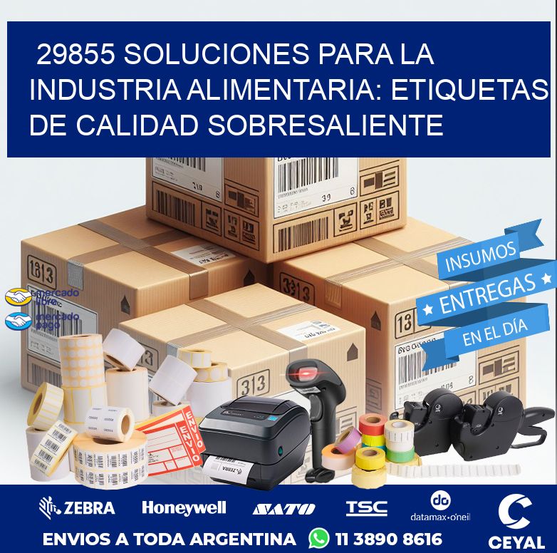 29855 SOLUCIONES PARA LA INDUSTRIA ALIMENTARIA: ETIQUETAS DE CALIDAD SOBRESALIENTE