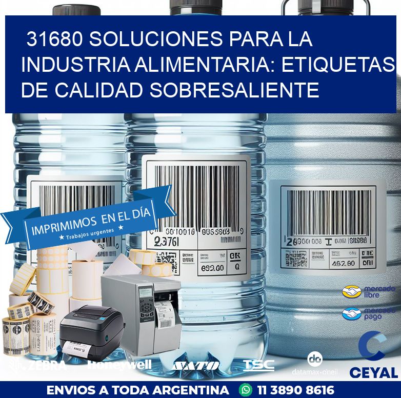 31680 SOLUCIONES PARA LA INDUSTRIA ALIMENTARIA: ETIQUETAS DE CALIDAD SOBRESALIENTE