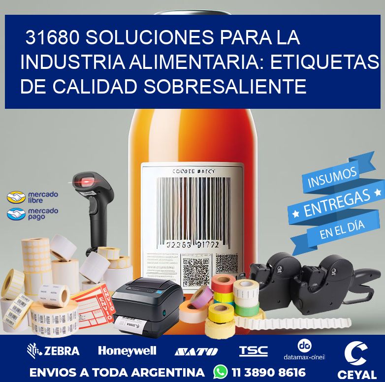 31680 SOLUCIONES PARA LA INDUSTRIA ALIMENTARIA: ETIQUETAS DE CALIDAD SOBRESALIENTE