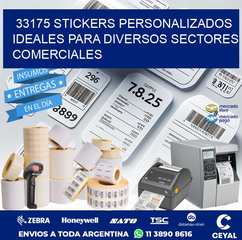 33175 STICKERS PERSONALIZADOS IDEALES PARA DIVERSOS SECTORES COMERCIALES
