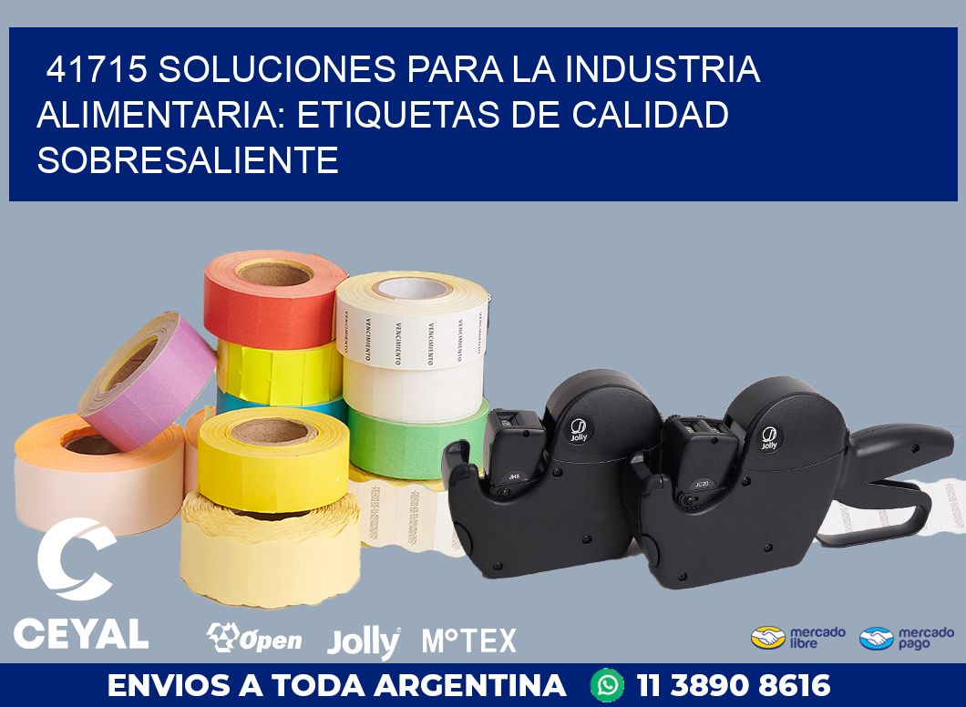 41715 SOLUCIONES PARA LA INDUSTRIA ALIMENTARIA: ETIQUETAS DE CALIDAD SOBRESALIENTE