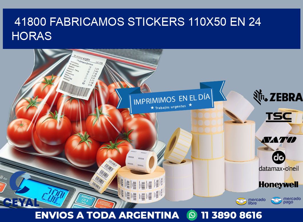 41800 FABRICAMOS STICKERS 110X50 EN 24 HORAS