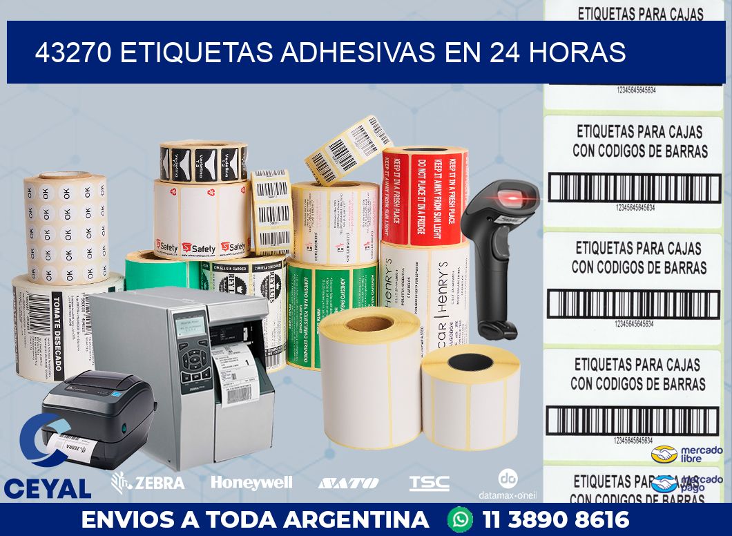 43270 ETIQUETAS ADHESIVAS EN 24 HORAS