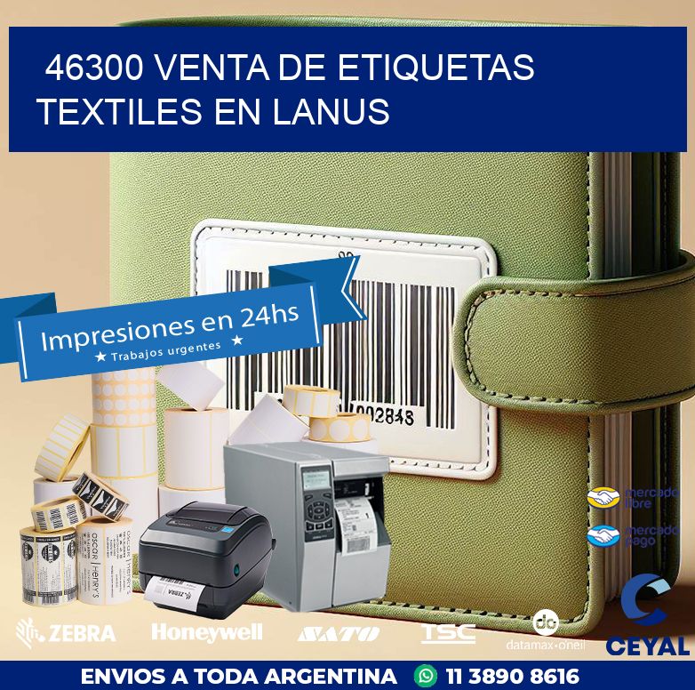 46300 VENTA DE ETIQUETAS TEXTILES EN LANUS