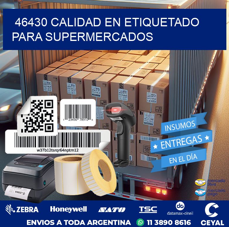 46430 CALIDAD EN ETIQUETADO PARA SUPERMERCADOS