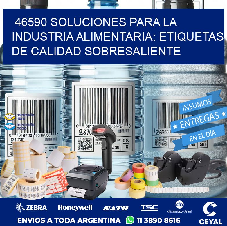 46590 SOLUCIONES PARA LA INDUSTRIA ALIMENTARIA: ETIQUETAS DE CALIDAD SOBRESALIENTE