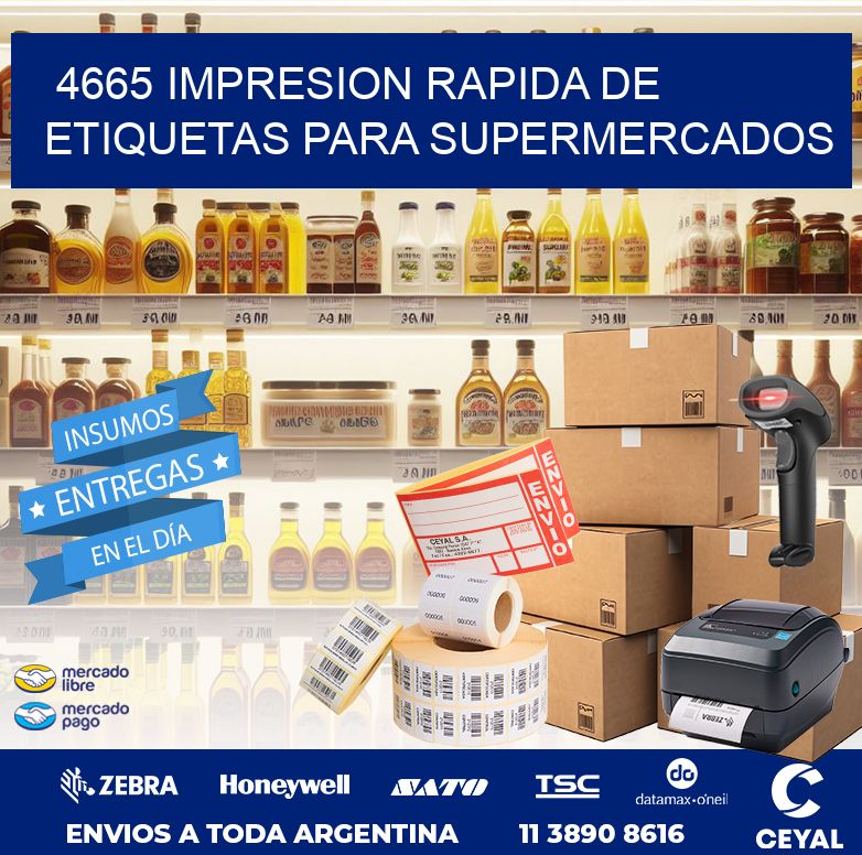 4665 IMPRESION RAPIDA DE ETIQUETAS PARA SUPERMERCADOS