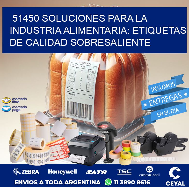 51450 SOLUCIONES PARA LA INDUSTRIA ALIMENTARIA: ETIQUETAS DE CALIDAD SOBRESALIENTE
