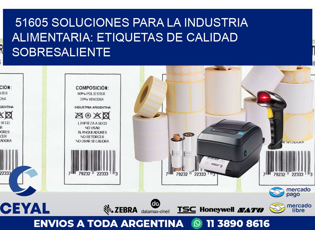 51605 SOLUCIONES PARA LA INDUSTRIA ALIMENTARIA: ETIQUETAS DE CALIDAD SOBRESALIENTE