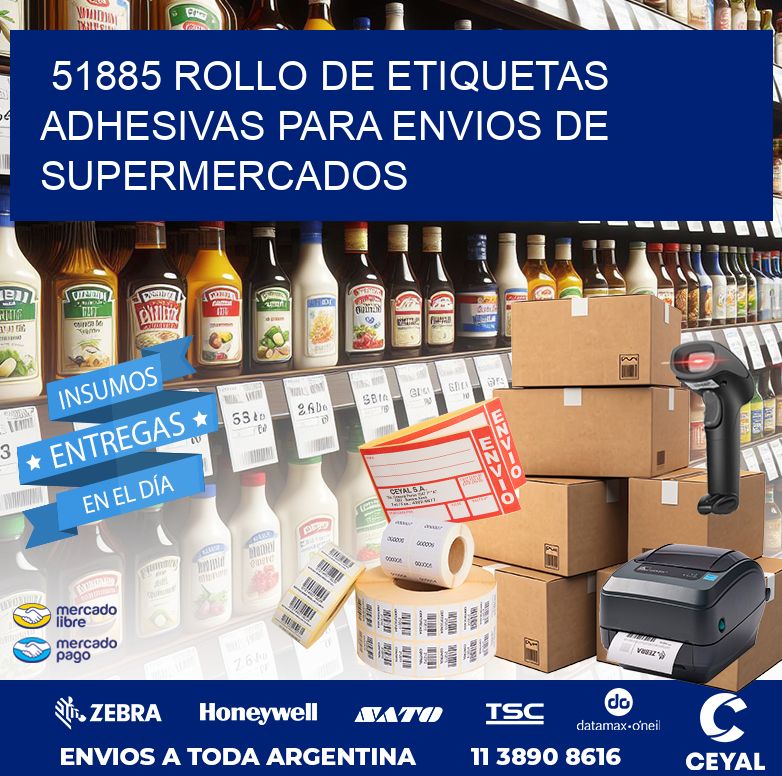 51885 ROLLO DE ETIQUETAS ADHESIVAS PARA ENVIOS DE SUPERMERCADOS