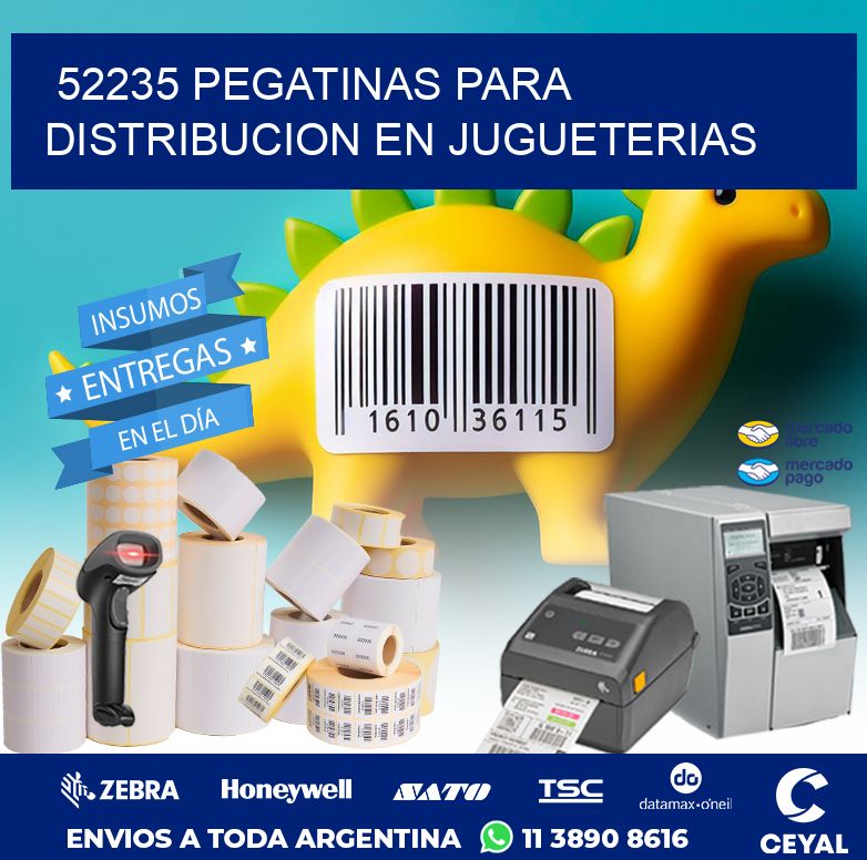 52235 PEGATINAS PARA DISTRIBUCION EN JUGUETERIAS