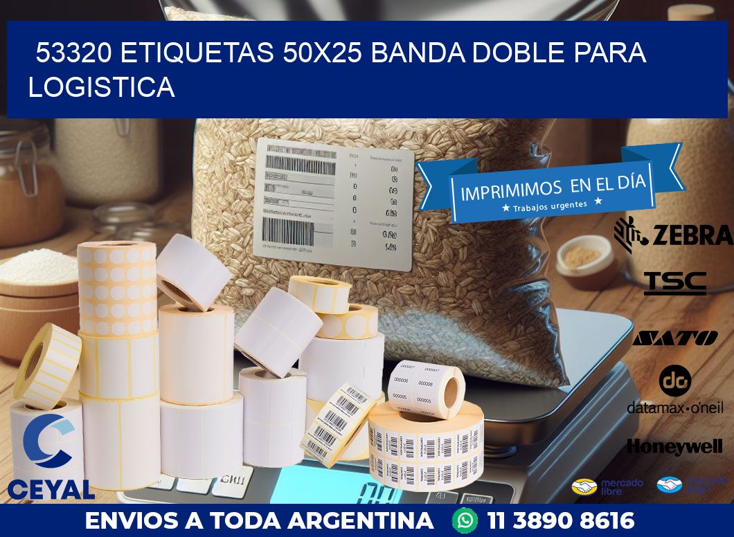 53320 ETIQUETAS 50X25 BANDA DOBLE PARA LOGISTICA