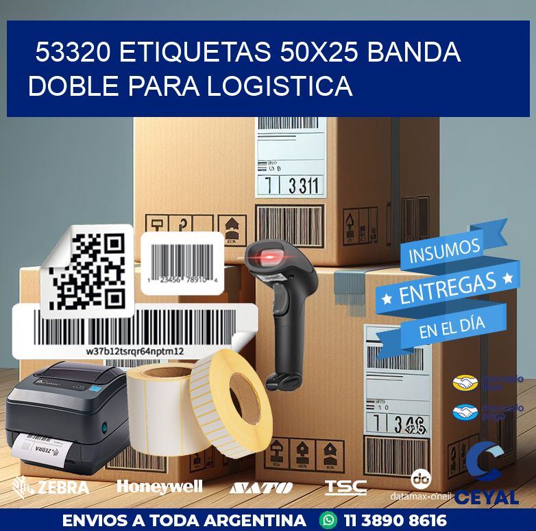 53320 ETIQUETAS 50X25 BANDA DOBLE PARA LOGISTICA