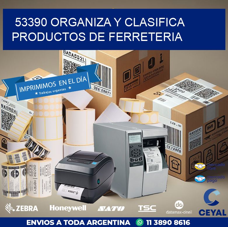 53390 ORGANIZA Y CLASIFICA PRODUCTOS DE FERRETERIA
