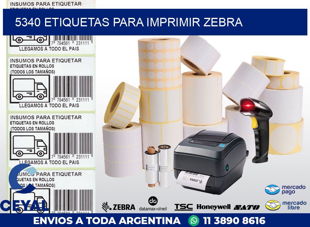 5340 ETIQUETAS PARA IMPRIMIR ZEBRA