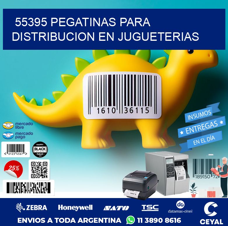 55395 PEGATINAS PARA DISTRIBUCION EN JUGUETERIAS