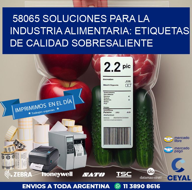 58065 SOLUCIONES PARA LA INDUSTRIA ALIMENTARIA: ETIQUETAS DE CALIDAD SOBRESALIENTE
