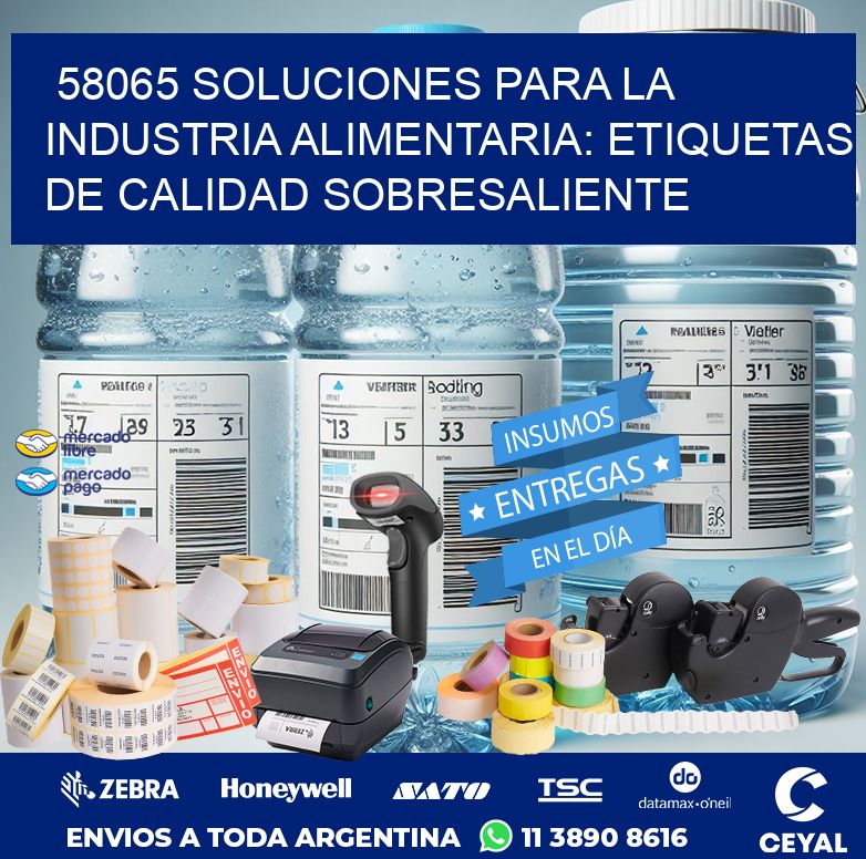 58065 SOLUCIONES PARA LA INDUSTRIA ALIMENTARIA: ETIQUETAS DE CALIDAD SOBRESALIENTE