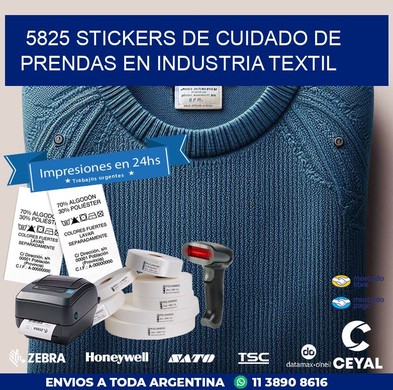 5825 STICKERS DE CUIDADO DE PRENDAS EN INDUSTRIA TEXTIL