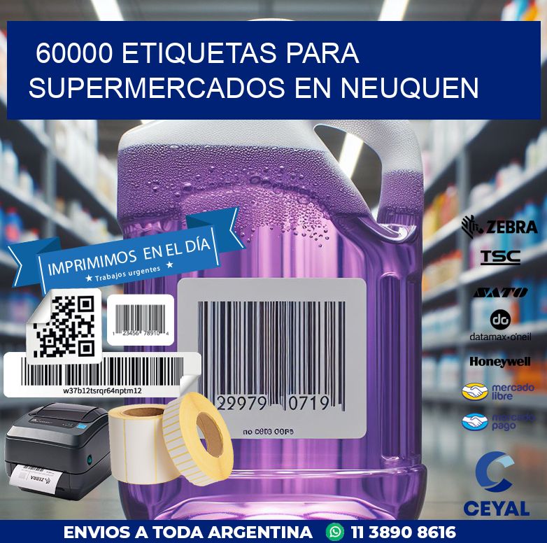 60000 ETIQUETAS PARA SUPERMERCADOS EN NEUQUEN