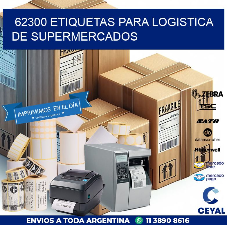 62300 ETIQUETAS PARA LOGISTICA DE SUPERMERCADOS