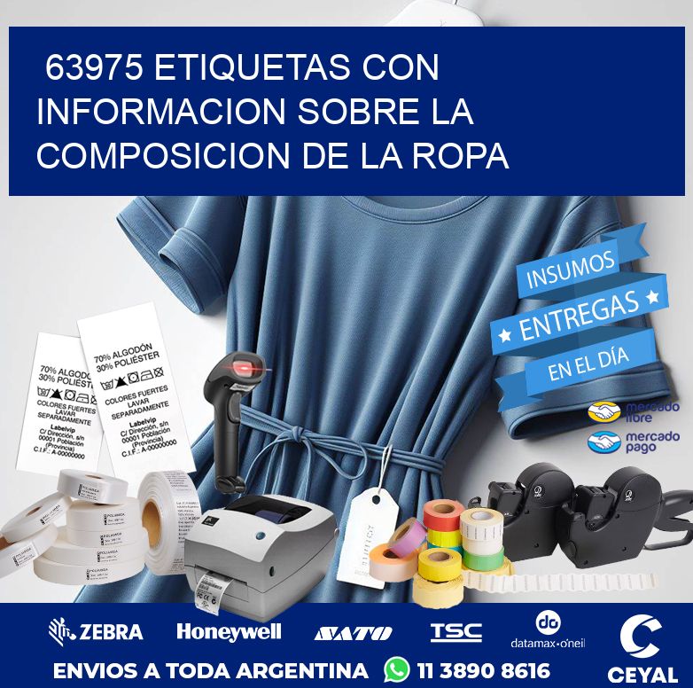 63975 ETIQUETAS CON INFORMACION SOBRE LA COMPOSICION DE LA ROPA