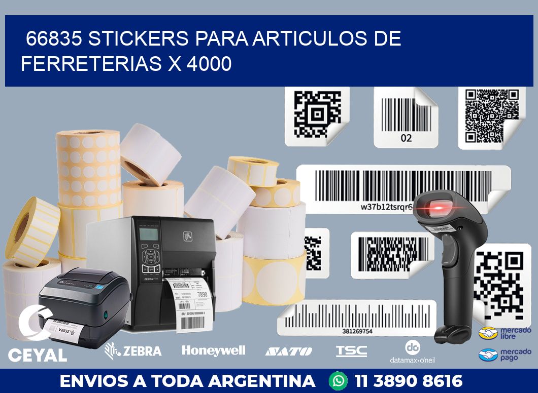 66835 STICKERS PARA ARTICULOS DE FERRETERIAS X 4000
