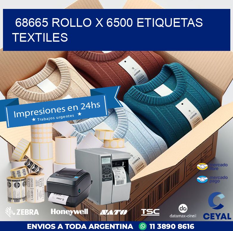 68665 ROLLO X 6500 ETIQUETAS TEXTILES