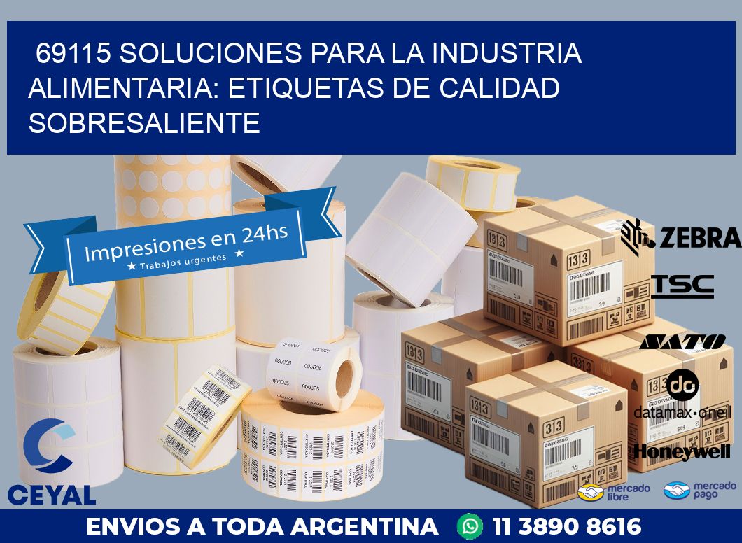 69115 SOLUCIONES PARA LA INDUSTRIA ALIMENTARIA: ETIQUETAS DE CALIDAD SOBRESALIENTE