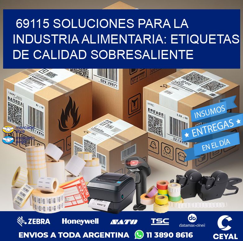 69115 SOLUCIONES PARA LA INDUSTRIA ALIMENTARIA: ETIQUETAS DE CALIDAD SOBRESALIENTE
