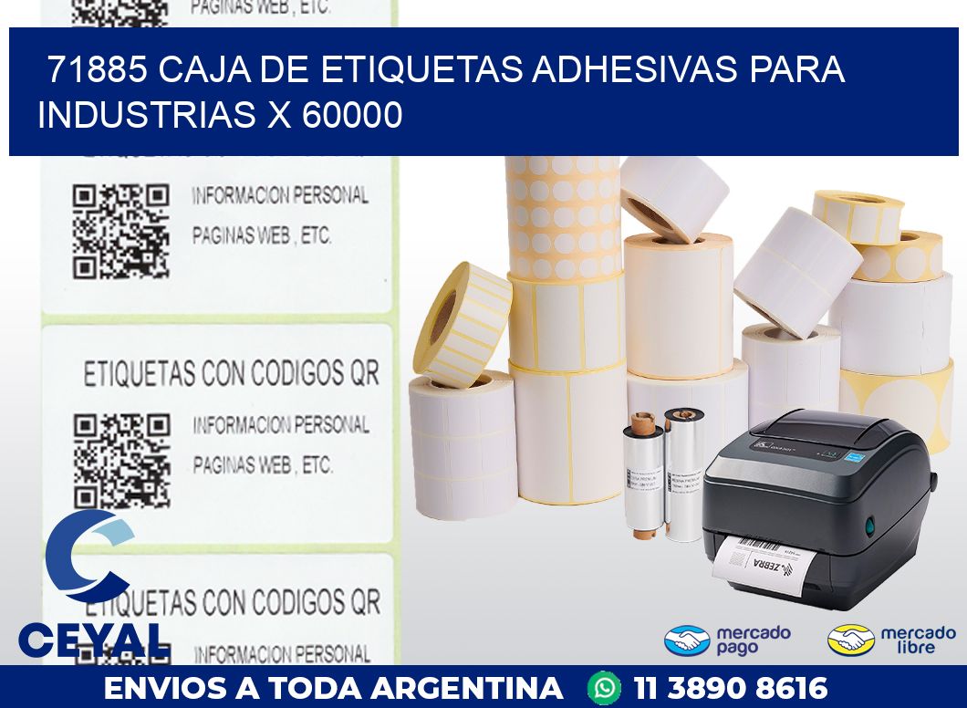 71885 CAJA DE ETIQUETAS ADHESIVAS PARA INDUSTRIAS X 60000