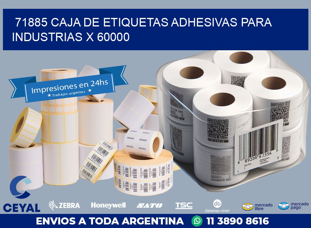 71885 CAJA DE ETIQUETAS ADHESIVAS PARA INDUSTRIAS X 60000