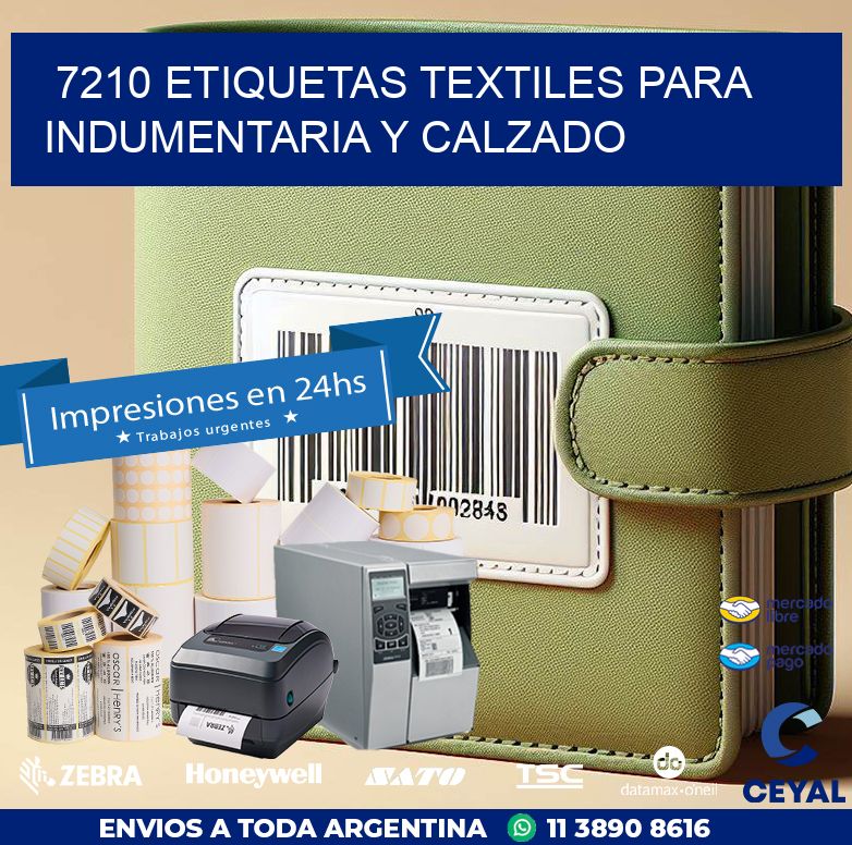 7210 ETIQUETAS TEXTILES PARA INDUMENTARIA Y CALZADO