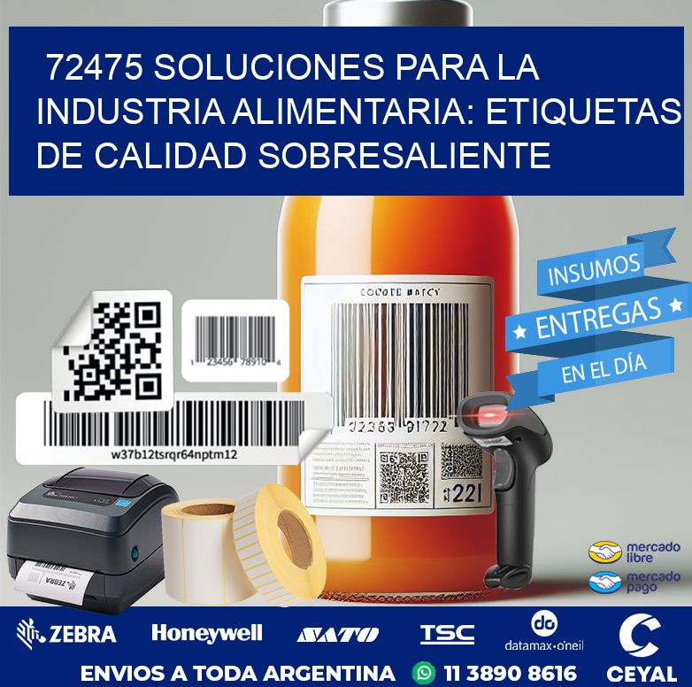 72475 SOLUCIONES PARA LA INDUSTRIA ALIMENTARIA: ETIQUETAS DE CALIDAD SOBRESALIENTE