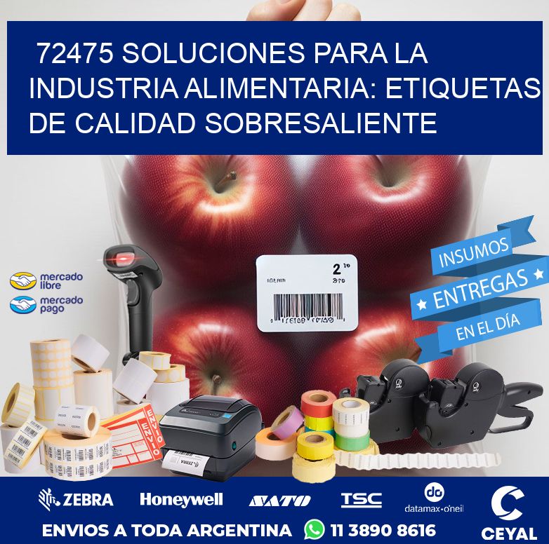72475 SOLUCIONES PARA LA INDUSTRIA ALIMENTARIA: ETIQUETAS DE CALIDAD SOBRESALIENTE