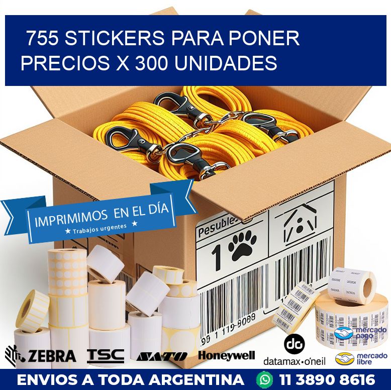 755 STICKERS PARA PONER PRECIOS X 300 UNIDADES