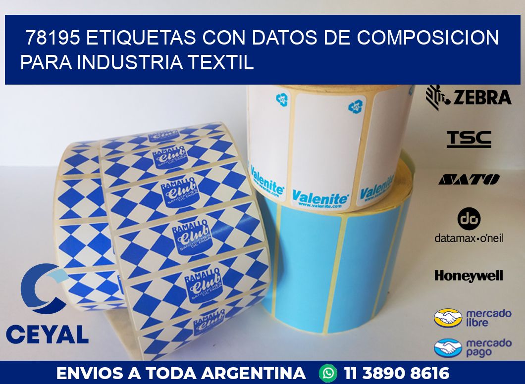 78195 ETIQUETAS CON DATOS DE COMPOSICION PARA INDUSTRIA TEXTIL