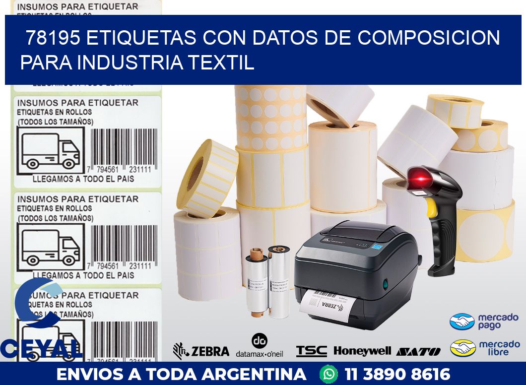 78195 ETIQUETAS CON DATOS DE COMPOSICION PARA INDUSTRIA TEXTIL