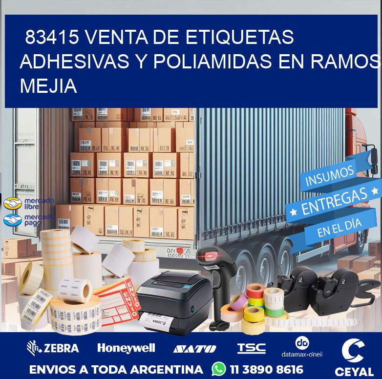 83415 VENTA DE ETIQUETAS ADHESIVAS Y POLIAMIDAS EN RAMOS MEJIA