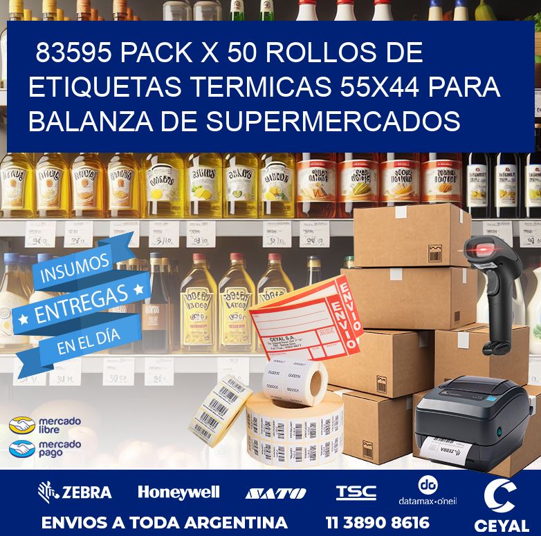 83595 PACK X 50 ROLLOS DE ETIQUETAS TERMICAS 55X44 PARA BALANZA DE SUPERMERCADOS