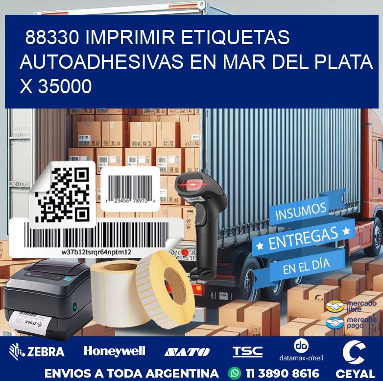 88330 IMPRIMIR ETIQUETAS AUTOADHESIVAS EN MAR DEL PLATA X 35000