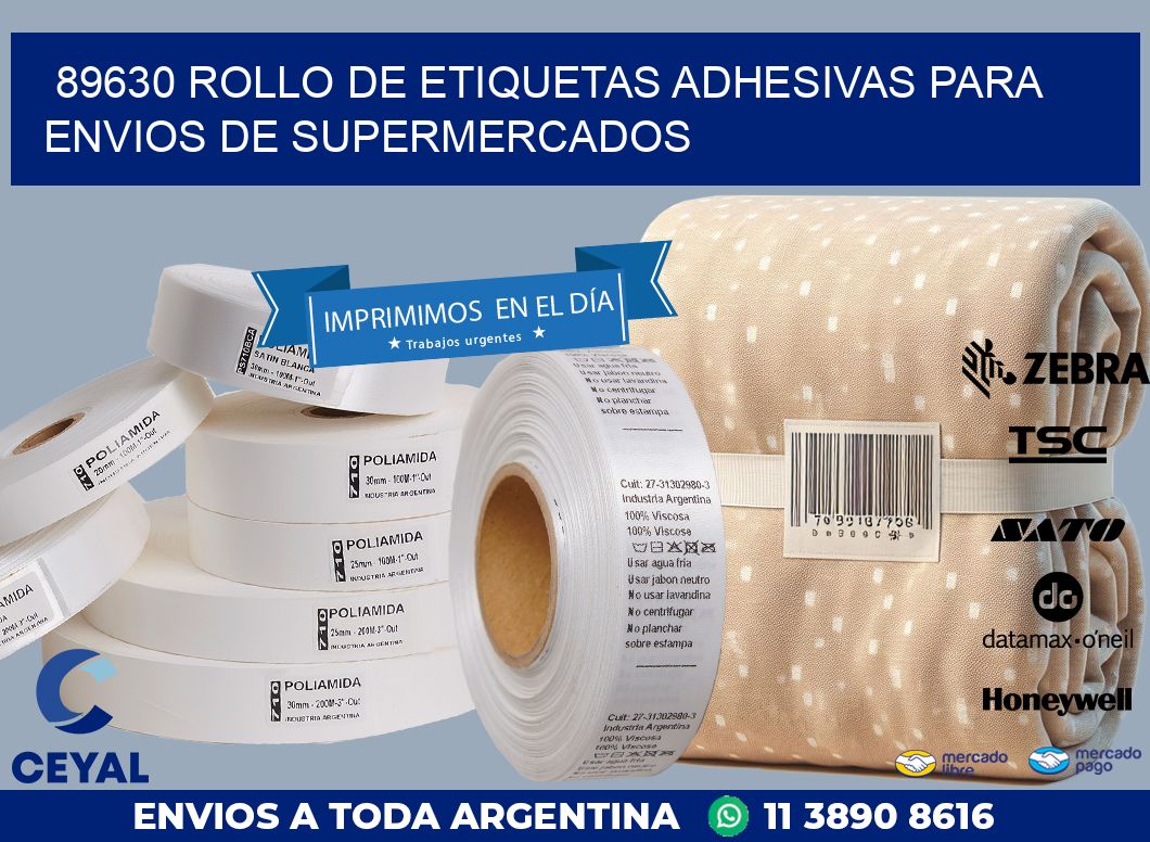 89630 ROLLO DE ETIQUETAS ADHESIVAS PARA ENVIOS DE SUPERMERCADOS