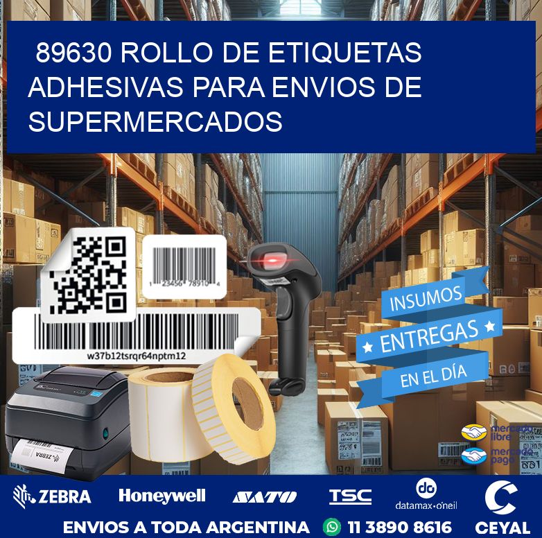 89630 ROLLO DE ETIQUETAS ADHESIVAS PARA ENVIOS DE SUPERMERCADOS