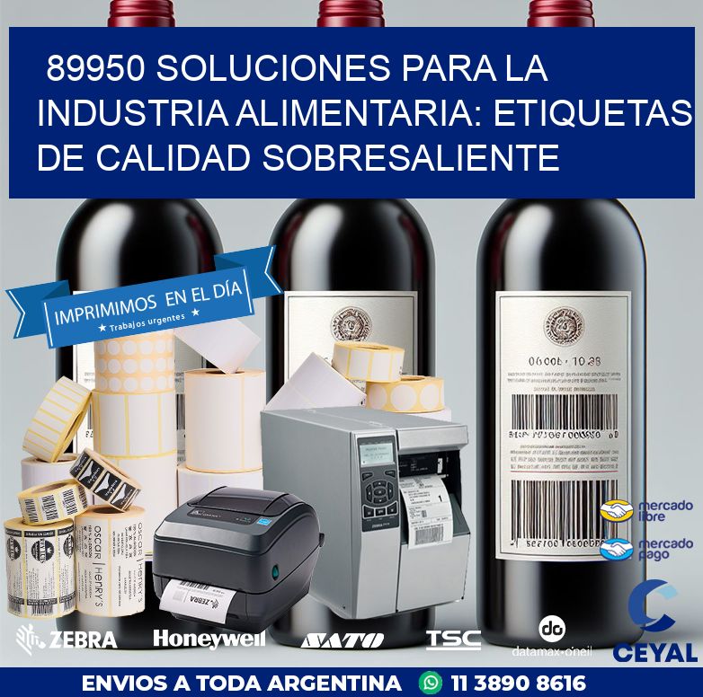 89950 SOLUCIONES PARA LA INDUSTRIA ALIMENTARIA: ETIQUETAS DE CALIDAD SOBRESALIENTE
