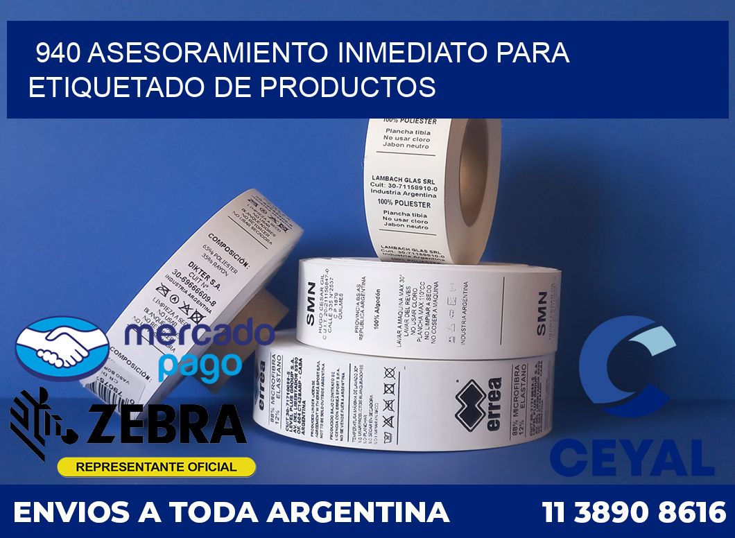 940 ASESORAMIENTO INMEDIATO PARA ETIQUETADO DE PRODUCTOS