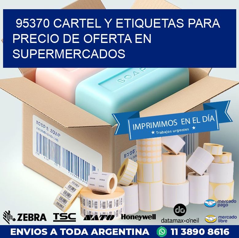 95370 CARTEL Y ETIQUETAS PARA PRECIO DE OFERTA EN SUPERMERCADOS
