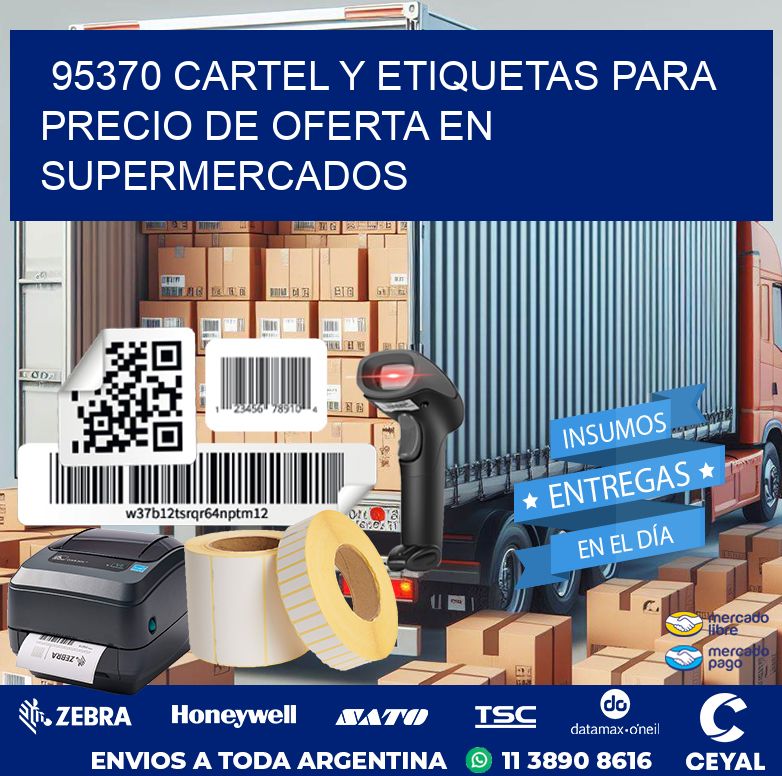 95370 CARTEL Y ETIQUETAS PARA PRECIO DE OFERTA EN SUPERMERCADOS